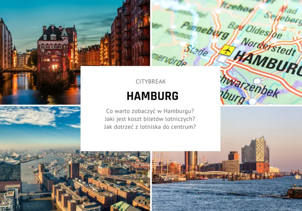 Hamburg - Co zobaczyć? Niezapomniane atrakcje i plan zwiedzania