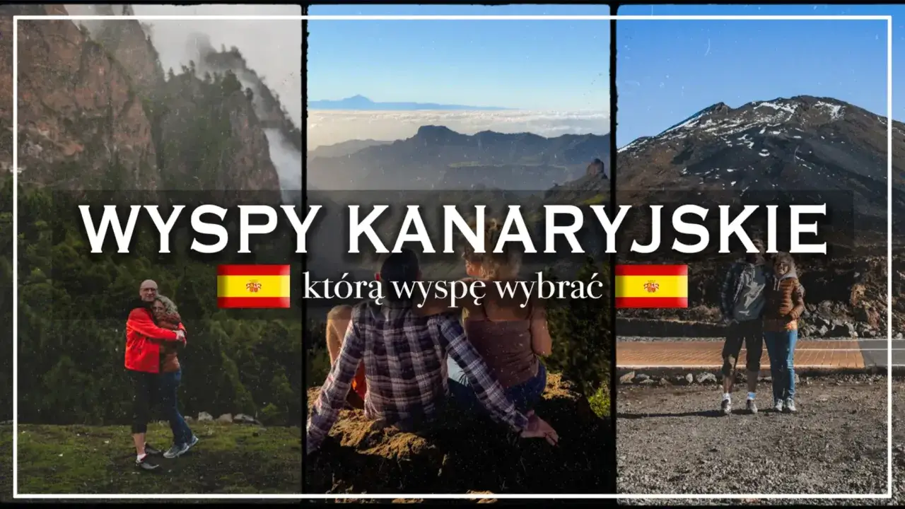 Trzy ujęcia pokazujące krajobrazy i pary na Wyspach Kanaryjskich. Dowiedz się, gdzie leżą Wyspy Kanaryjskie i którą wyspę wybrać na wakacje.
